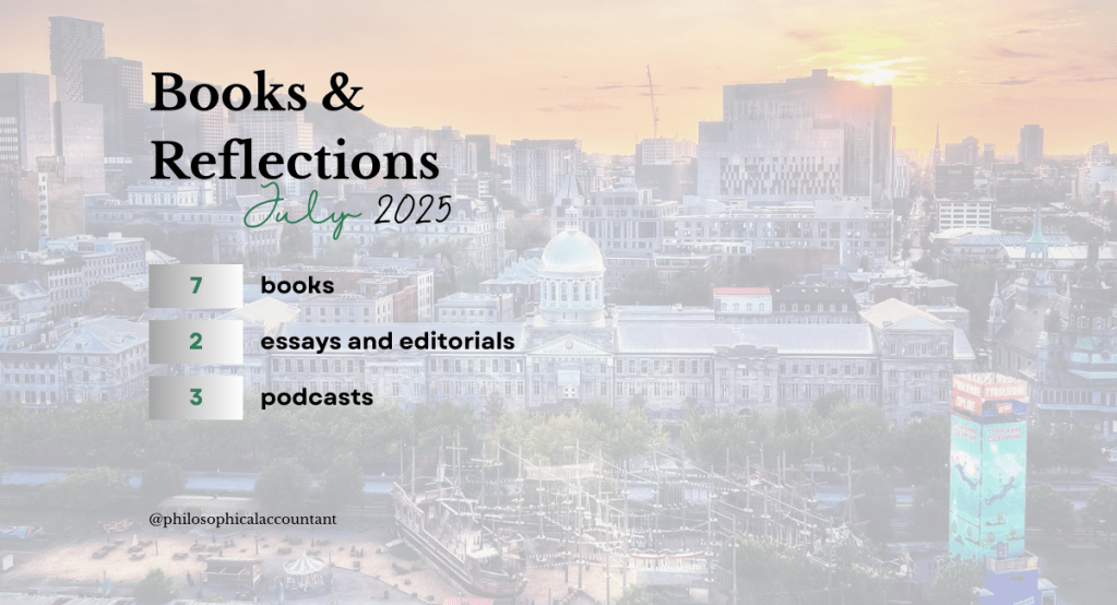Books & Reflections – July 2025&nbsp;Edition